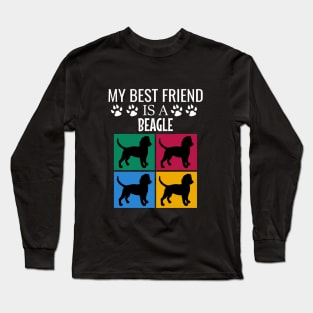 My best friend is a beagle Long Sleeve T-Shirt